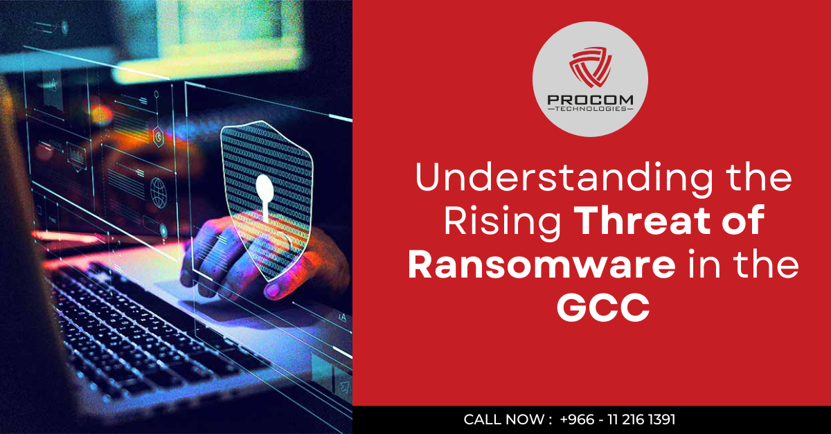 Understanding the Rising Threat of Ransomware in the GCC
