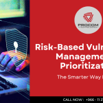 Risk-Based Vulnerability Management & Prioritization: The Smarter Way Forward
