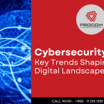 Cybersecurity in 2025: Key Trends Shaping the Digital Landscape